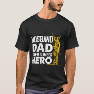 Camiseta Marido Papá Escalador de Torres Héroe Vertical Tor