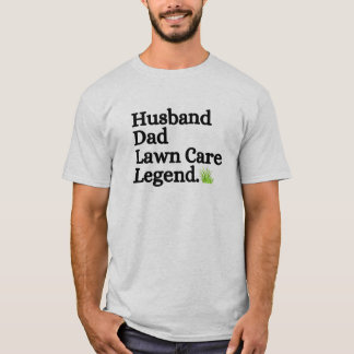 Camiseta Marido papá Lawn Care Legend