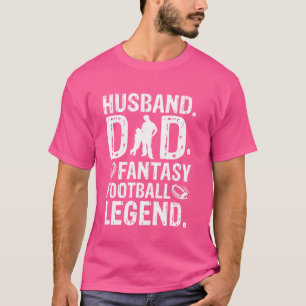 Camiseta Marido papá legendario Fantasy Fantasy Football Te