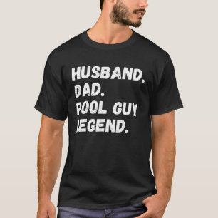 Camiseta Marido papá Pool Guy Legend 12