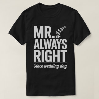 Camiseta Marido Siempre Tiene Razón