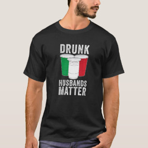 Camiseta Maridos borrachos importan Italia Bandera italiana