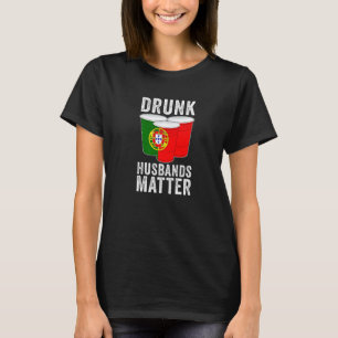 Camiseta Maridos Borrachos Importan Portugal Bandera  Bebie