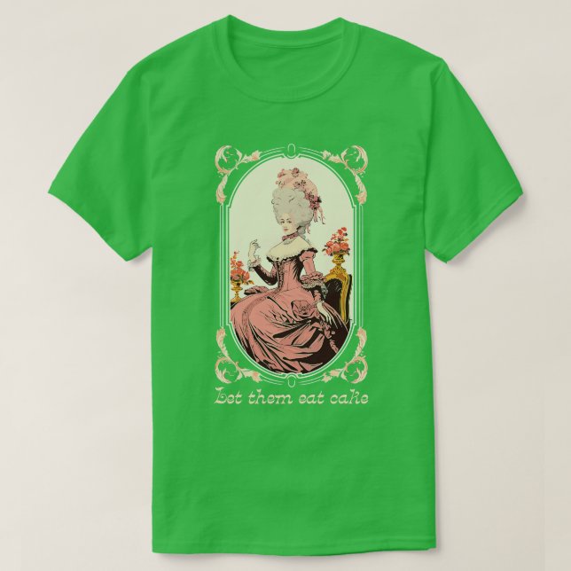 Camiseta Marie Antoinette Déjalos Comer Pastel (Diseño del anverso)