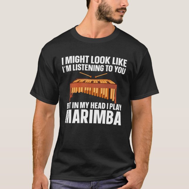 Camiseta Marimba Player Musician In My Head Is My Marimba (Anverso)