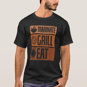 Camiseta Marinate Grill Comer Barbacoa Steak Fiesta Smoker 