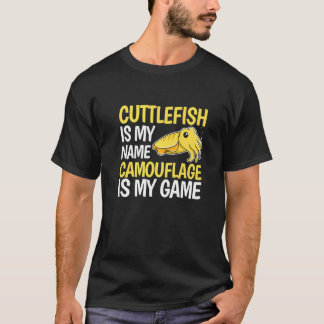 Camiseta Marine Animals Cuttlefish Quote for a Cuttlefish