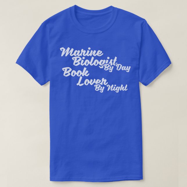 Camiseta Marine Biologist by day book lover at night  (Diseño del anverso)