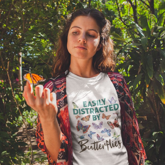 Camiseta Mariposa distrada fácilmente por mariposas (Subido por el creador)