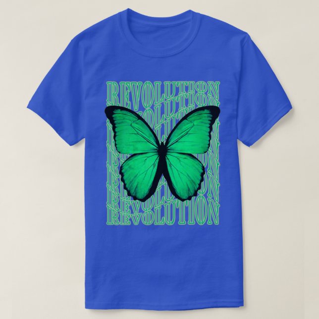 Camiseta Mariposa divertida cita revolución de Guay (Diseño del anverso)