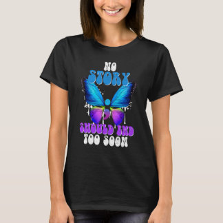 Camiseta Mariposa Ninguna historia debe terminar demasiado 