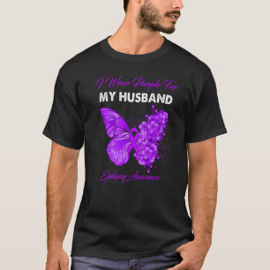 Camiseta Mariposa Que Uso Púrpura Para Mi Esposo Epilepsy A