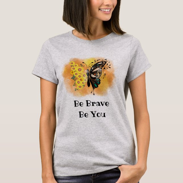 Camiseta Mariposa sé valiente sé tu motivación Inspiradora (Anverso)