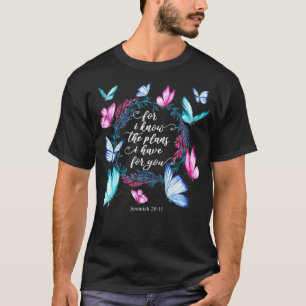 Camiseta Mariposas acuáticas Biblia Verse Jeremiah 2911 B
