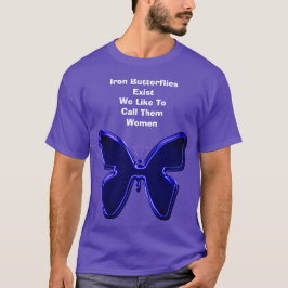 Camiseta Mariposas de hierro T-Shirt