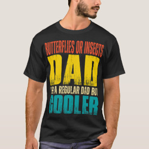 Camiseta Mariposas o insectos hombres papá como papá normal