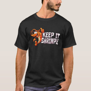 Camiseta Marisco de Garnelen Shrimp - Manténgalo Shrimple