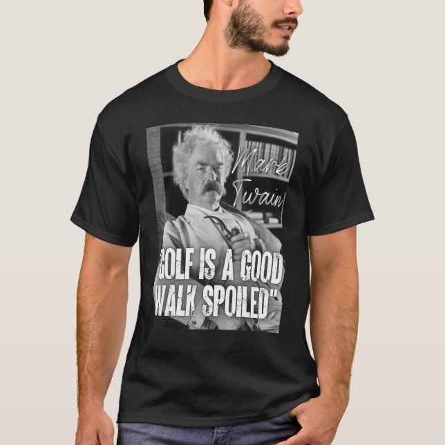 Camiseta Mark Twain Cita Anti Golf Es Una Buena Caminata Qu (Anverso)
