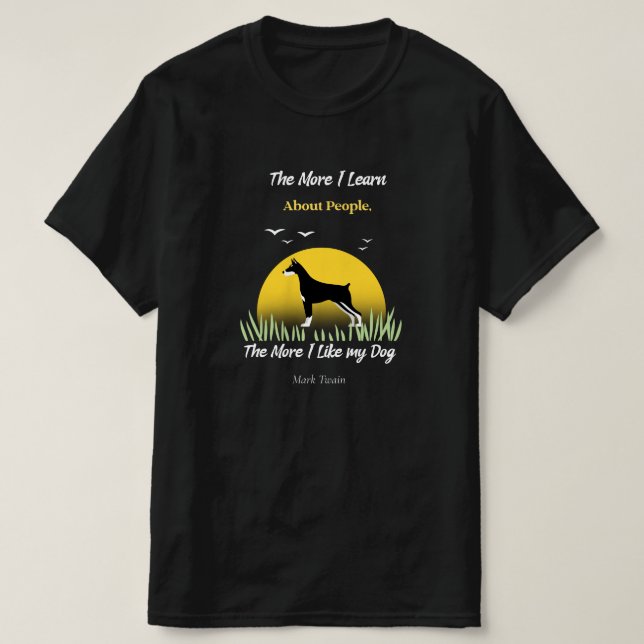 Camiseta Mark Twain Cita "Cuanto Más Me Gusta Mi Perro" (Diseño del anverso)