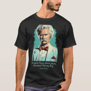 Camiseta Mark Twain Dog cita a escritor estadounidense de l