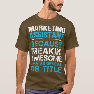 Camiseta Marketing Assistant Freaking Awesome Job Gift Item