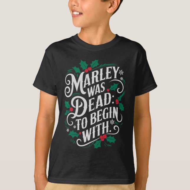 Camiseta Marley Was Dead To Begin With Funny Novelty Christ (Anverso)