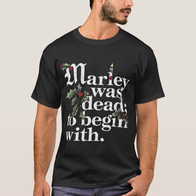 Camiseta Marley Was Deado Begin With Christmas Quote Humor  (Anverso)
