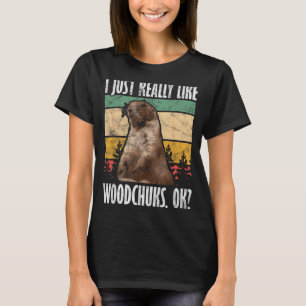 Camiseta Marmota I Just Really Like Woodchuck Ok _3