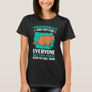 Camiseta Marmotas No Son Para Todos Día De La Marmota Mader
