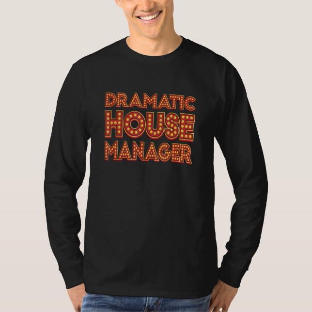 Camiseta Marquee Dramatic House Manager Theater Geek (Anverso)