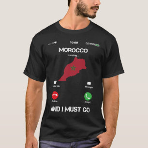 Camiseta Marruecos Está Llamando y Debo Ir Divertido