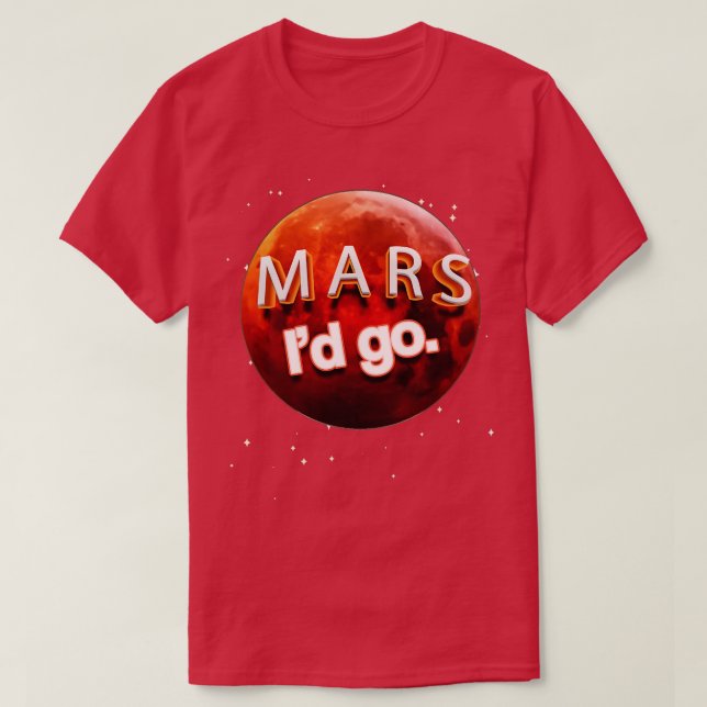 Camiseta Mars Id Go Solar System Planet Space Exploration E (Diseño del anverso)
