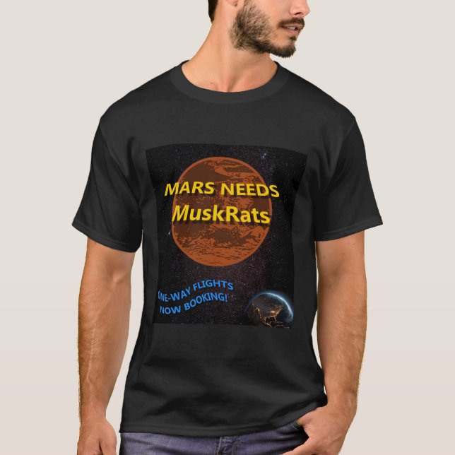 Camiseta Mars Needs Muskrat Pegatina (Anverso)