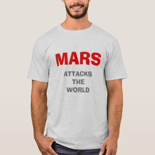 CAMISETA MARTE ATACA AL MUNDO