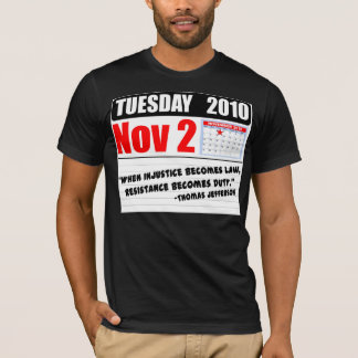 Camiseta ¡Martes 2 de noviembre de 2010 - llamadas del