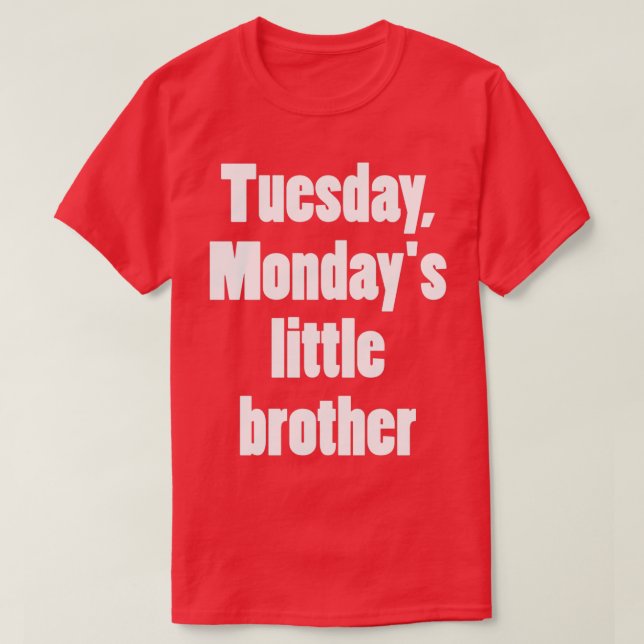 Camiseta martes el hermano menor del lunes 2 (Diseño del anverso)