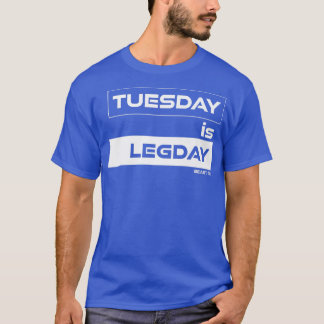Camiseta Martes es entrenamiento de leyenda Gimnasio Motiva