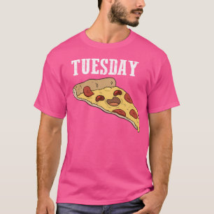 Camiseta Martes es es Día de la Pizza