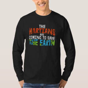 Camiseta Martianos Vienen A Salvar El Planeta De Conservaci
