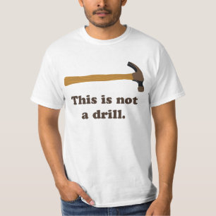 Camiseta Martillo - esto no es un taladro