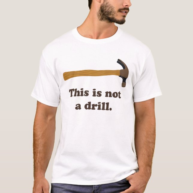Camiseta Martillo - esto no es un taladro (Anverso)