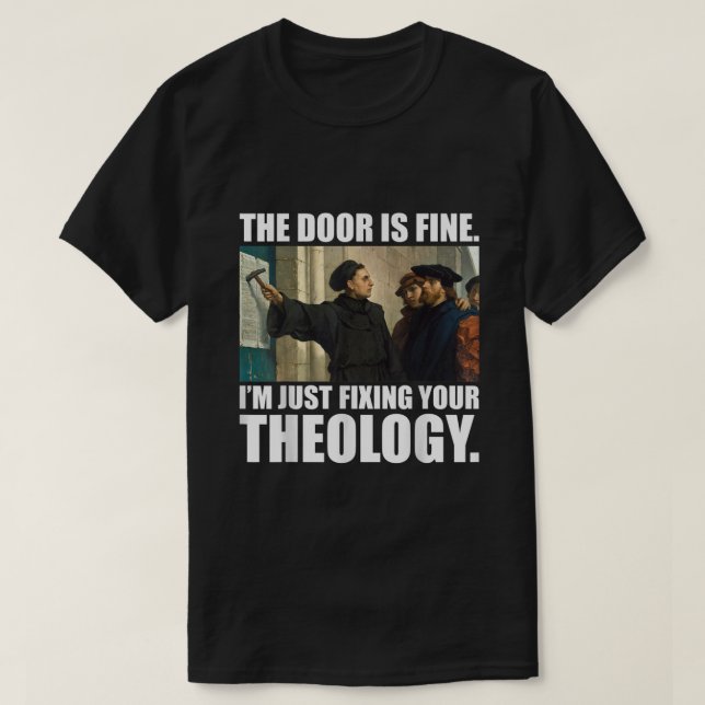 Camiseta Martin Luther 95 Theses Meme Reforma de pintura (Diseño del anverso)