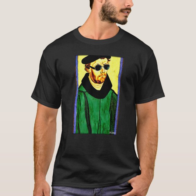 Camiseta Martin Luther Religion Evangelic Church Sunglasses (Anverso)