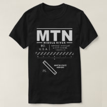 Martin State Airport MTN T-Shirt
