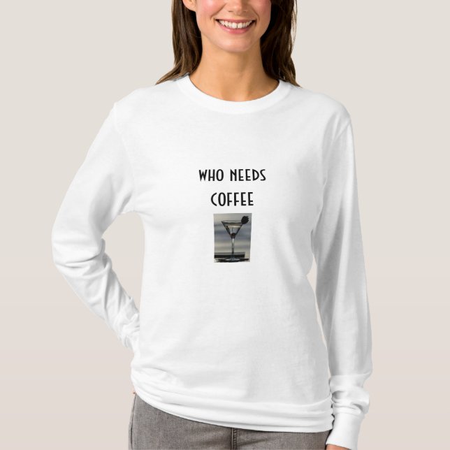 CAMISETA MARTINI-QUIEN NECESITA TELA DE CAFÉ (Anverso)