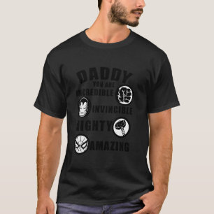 Camiseta Marvel Daddy eres un padre increíble e invencible