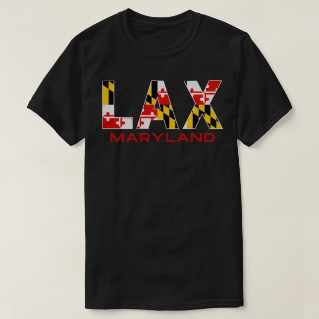 Camiseta Maryland Lacrosse Maryland Flag Lax MD Lax (Diseño del anverso)