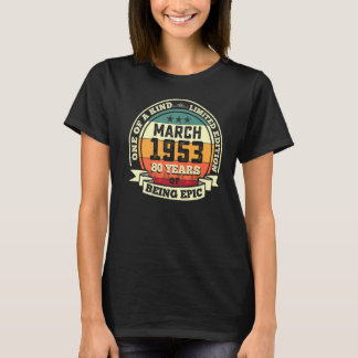 Camiseta Marzo 1953 70º Cumpleaños 70 Años De Epic