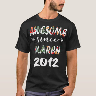 Camiseta Marzo Chica 2012 10 Cumpleaños 10 años asombroso d