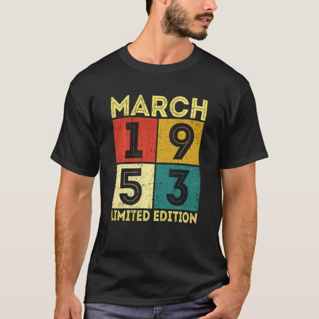 Camiseta Marzo de 1953 68º cumpleaños retro con problemas 6 (Anverso)